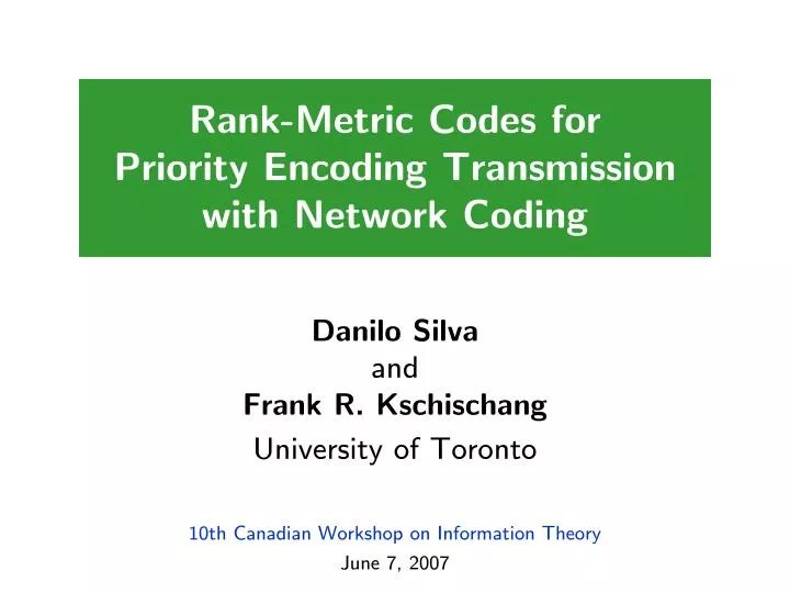 PPT RankMetric Codes for Priority Encoding Transmission with Network