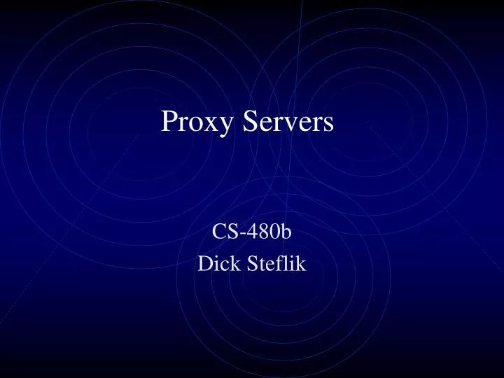 PPT Proxy Servers PowerPoint Presentation, free download ID5201717
