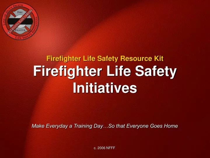 PPT Firefighter Life Safety Initiatives PowerPoint Presentation, free