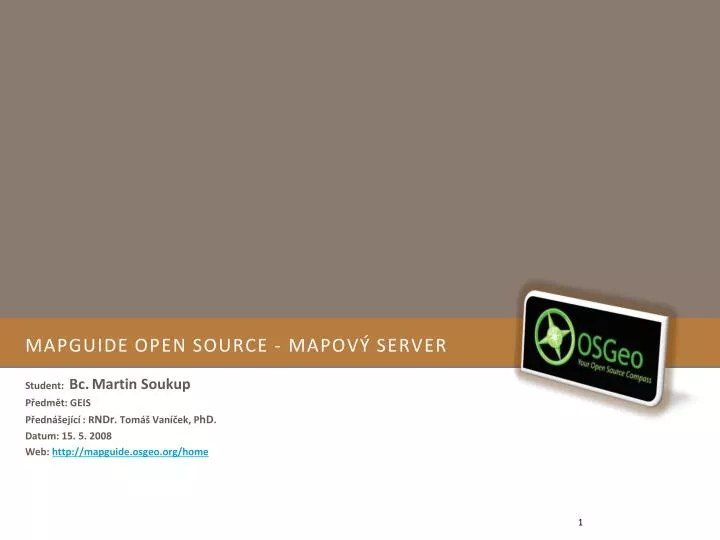 PPT MapGuide Open Source Mapový server PowerPoint Presentation