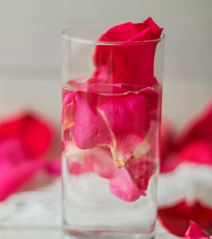 10 Benefits Of Rose Water For Skin And 16 Ways To Use It