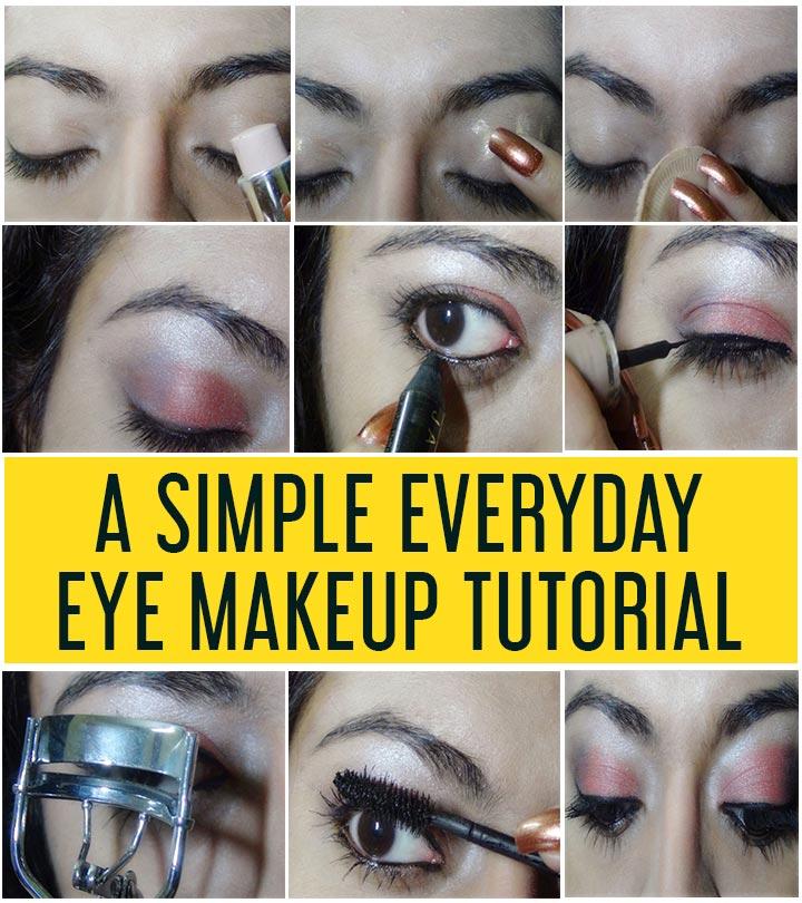 Everyday Eye Makeup Tutorial With Detailed Steps & Pictures