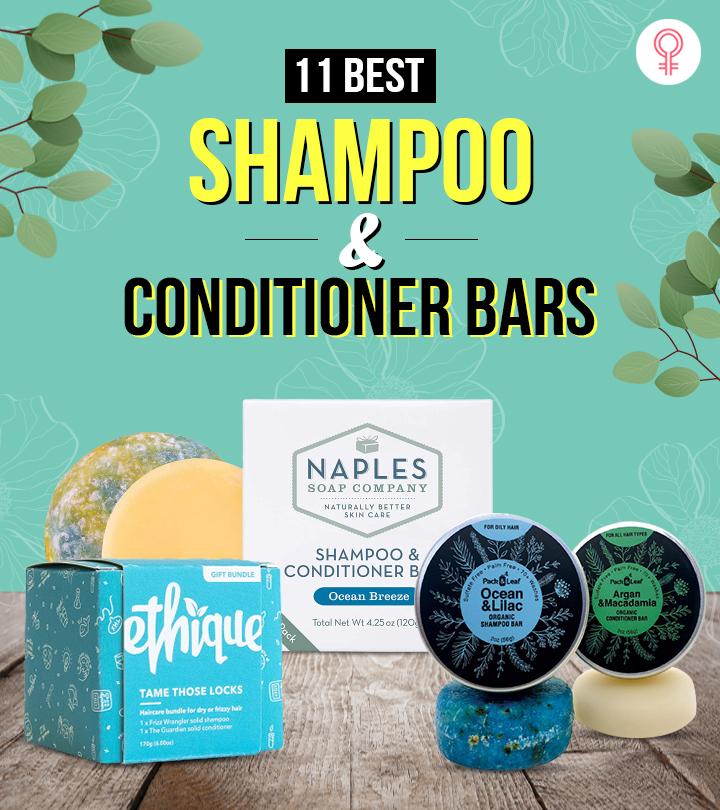 11 Best Shampoo And Conditioner Bars For Your Hair Type