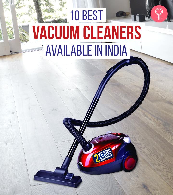 10 Best Vacuum Cleaners in India 2022 Update with Buying Guide