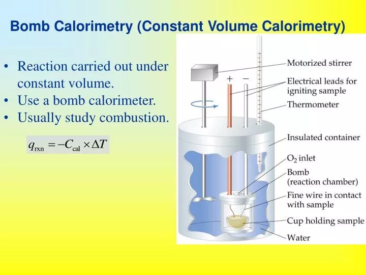 PPT Reaction carried out under constant volume. Use a bomb