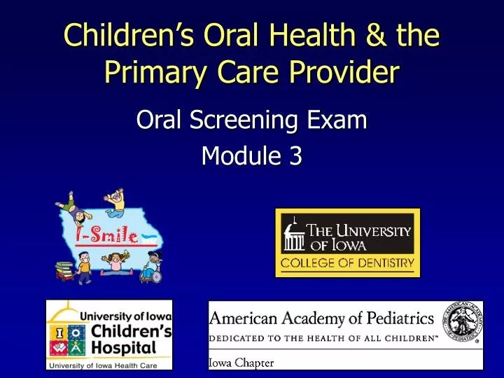 PPT Children’s Oral Health & the Primary Care Provider PowerPoint