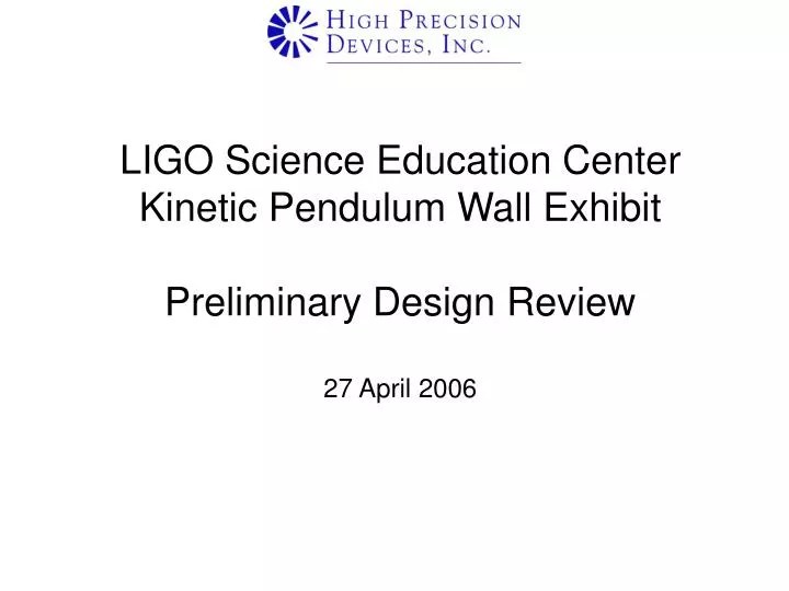 PPT LIGO Science Education Center Pendulum Wall Exhibit