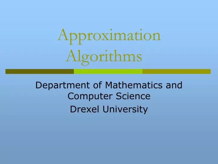 PPT Approximation Algorithms PowerPoint Presentation, free download