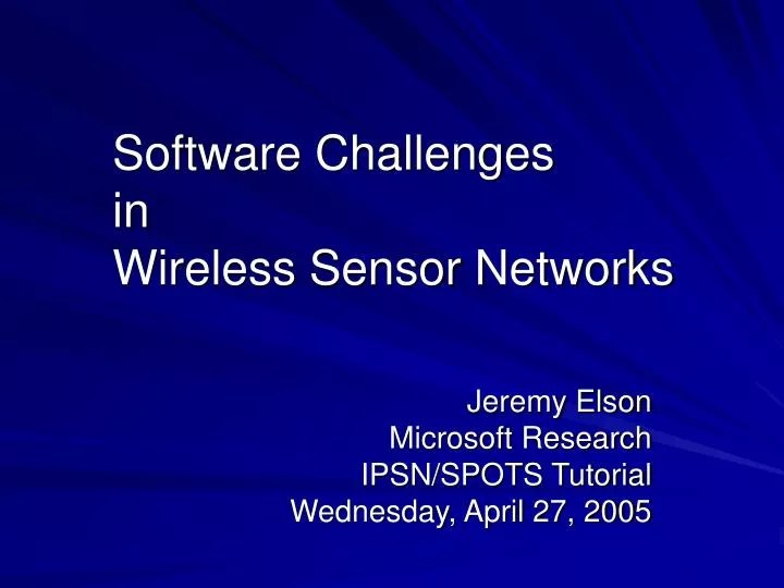PPT Software Challenges in Wireless Sensor Networks PowerPoint