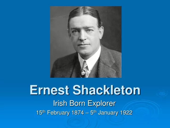 PPT Ernest Shackleton PowerPoint Presentation, free download ID5824934