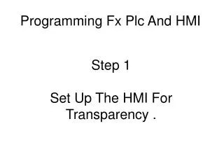 PPT - Setting Up HMI for PLC Communication: Step-by-Step Guide