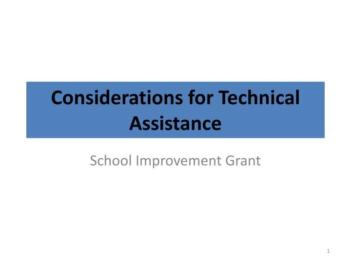 PPT Considerations for Technical Assistance PowerPoint Presentation