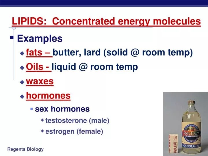 PPT Examples fats butter, lard (solid room temp) Oils liquid