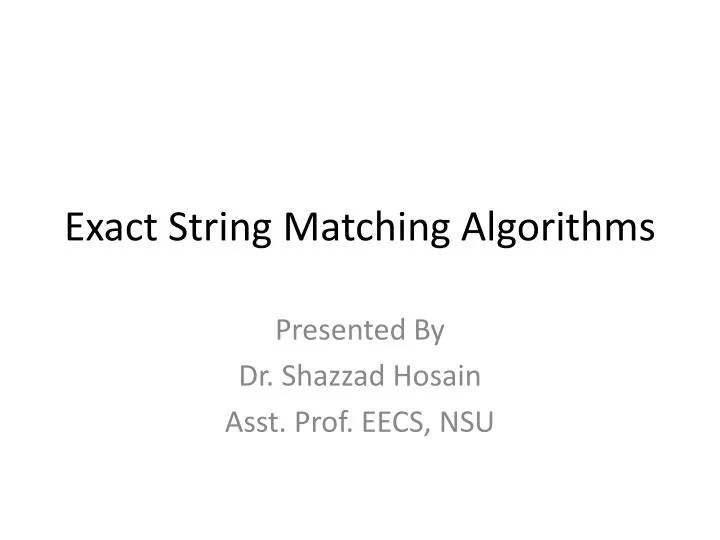PPT Exact String Matching Algorithms PowerPoint Presentation, free