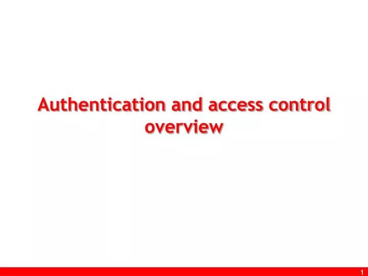 PPT Authentication and access control overview PowerPoint