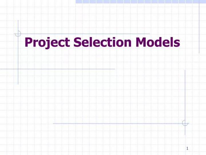 PPT Project Selection Models PowerPoint Presentation, free download ID6369323