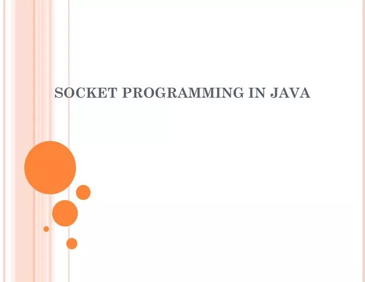PPT SOCKET PROGRAMMING IN JAVA PowerPoint Presentation, free download