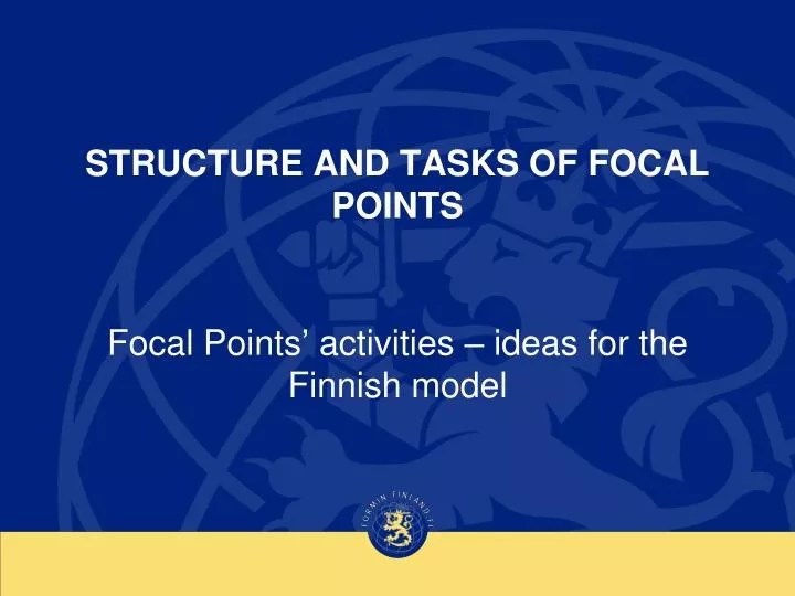 PPT STRUCTURE AND TASKS OF FOCAL POINTS PowerPoint Presentation, free download ID6622103