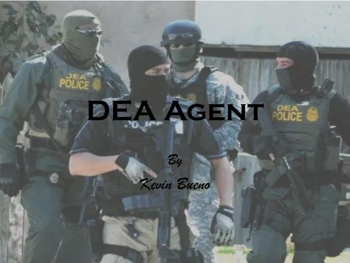 PPT DEA Agent PowerPoint Presentation, free download ID6880209