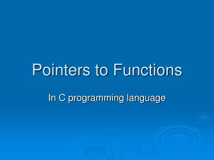 PPT Pointers to Functions PowerPoint Presentation, free download ID
