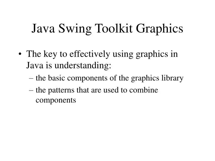 PPT Java Swing Toolkit Graphics PowerPoint Presentation, free