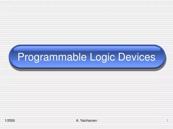 PPT Programmable Logic Devices PowerPoint Presentation, free download