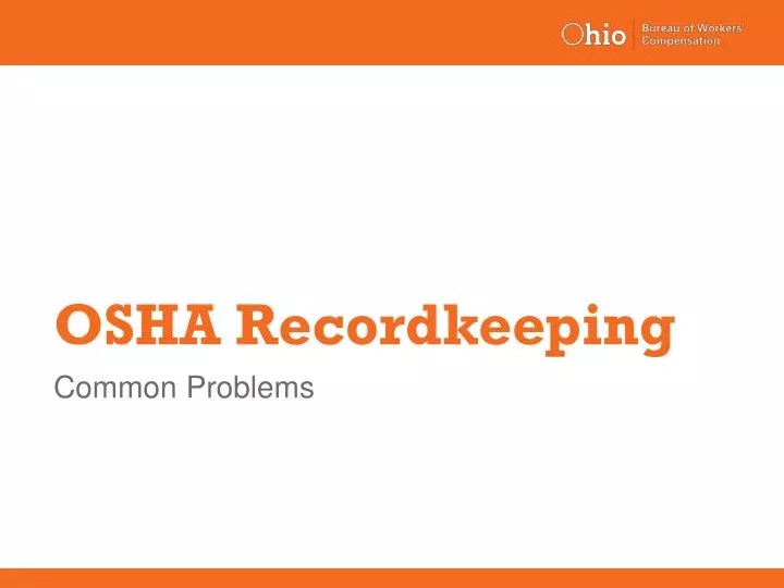 PPT OSHA Recordkeeping PowerPoint Presentation, free download ID