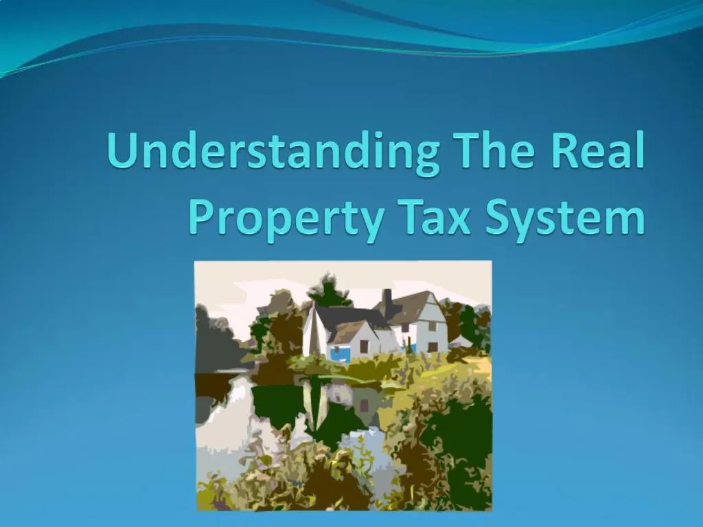 PPT Understanding The Real Property Tax System PowerPoint