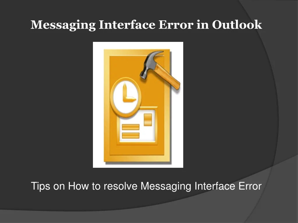 PPT How to resolve messaging interface error in outlook PowerPoint