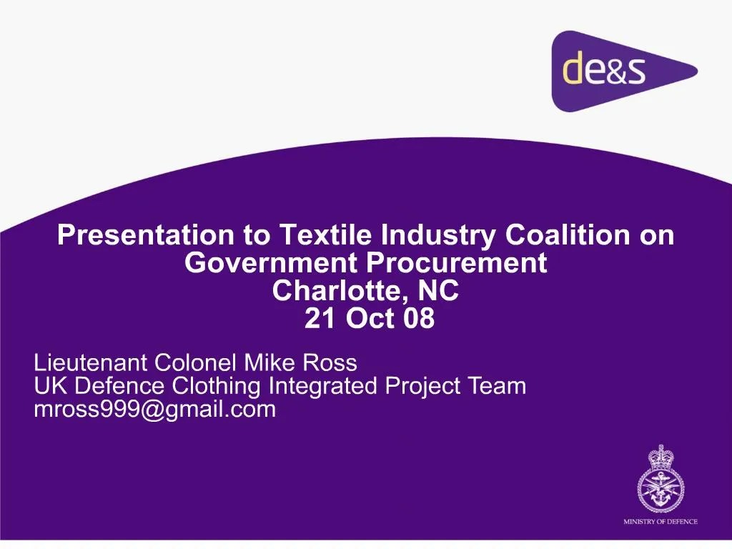 PPT Presentation to Textile Industry Coalition on Government