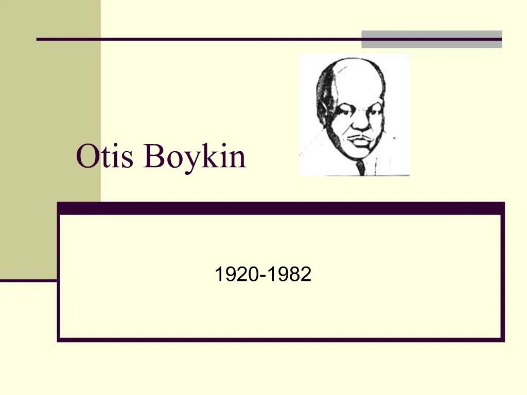 PPT Otis Boykin PowerPoint Presentation, free download ID321973