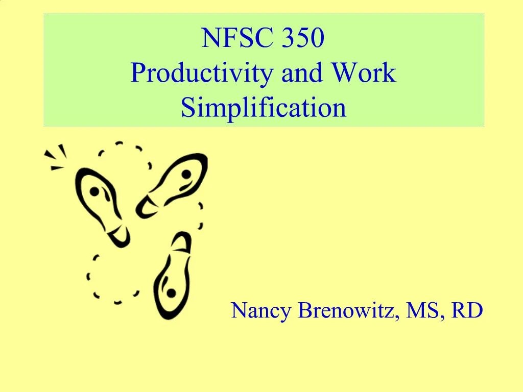 PPT NFSC 350 Productivity and Work Simplification PowerPoint