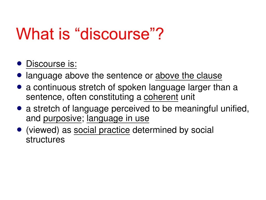 PPT What is “discourse”? PowerPoint Presentation, free download ID