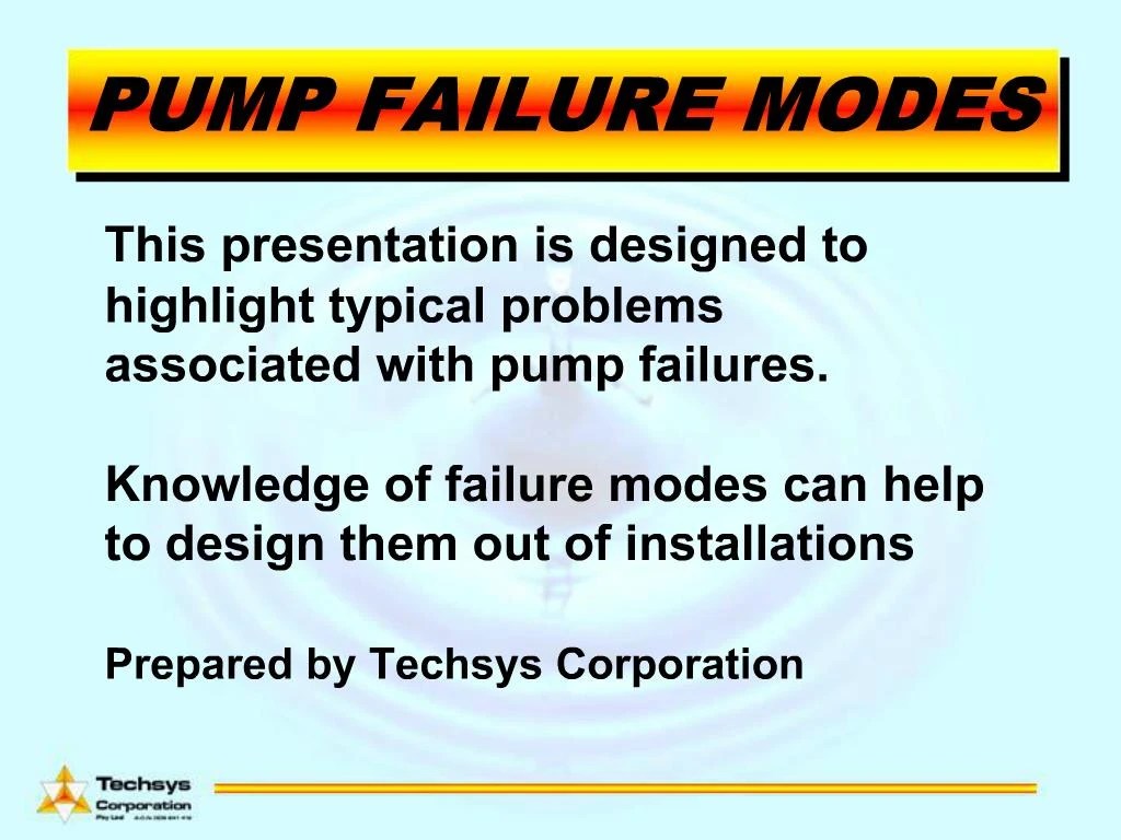 PPT PUMP FAILURE MODES PowerPoint Presentation, free download ID389705