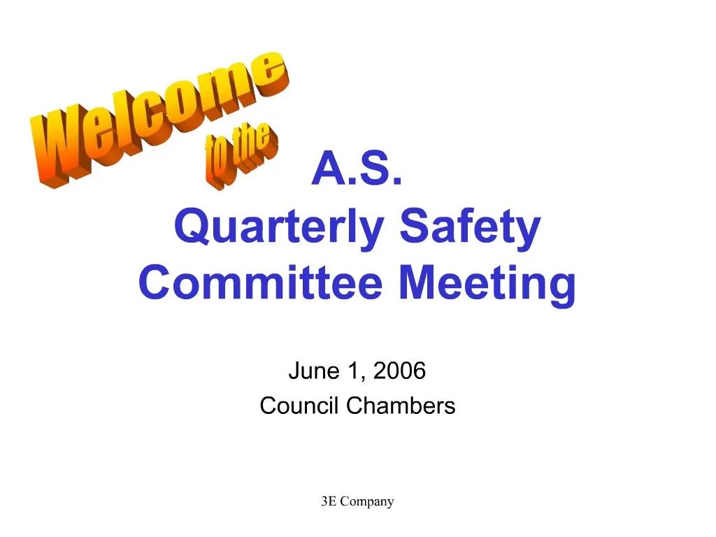 PPT A.S. Quarterly Safety Committee Meeting PowerPoint Presentation