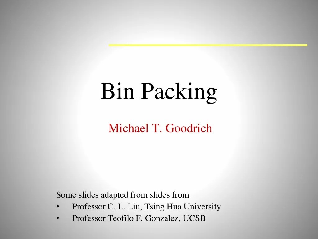 PPT Bin Packing PowerPoint Presentation, free download ID463748
