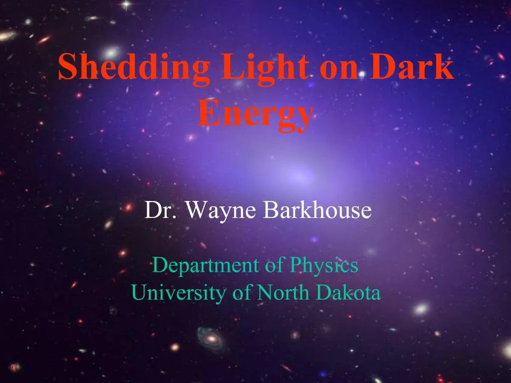 PPT Shedding Light on Dark Energy PowerPoint Presentation, free