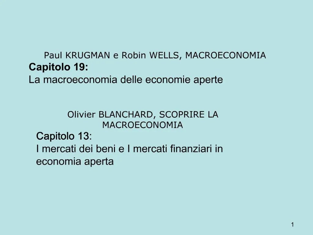 PPT Olivier BLANCHARD, SCOPRIRE LA MACROECONOMIA Capitolo 13 I