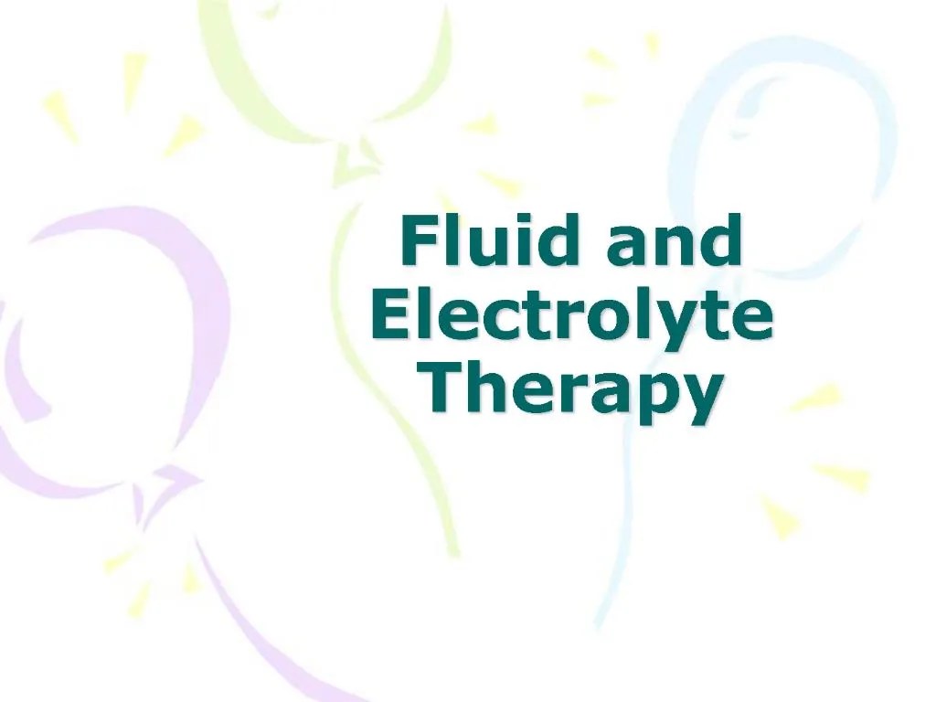 PPT Fluid and Electrolyte Therapy PowerPoint Presentation, free