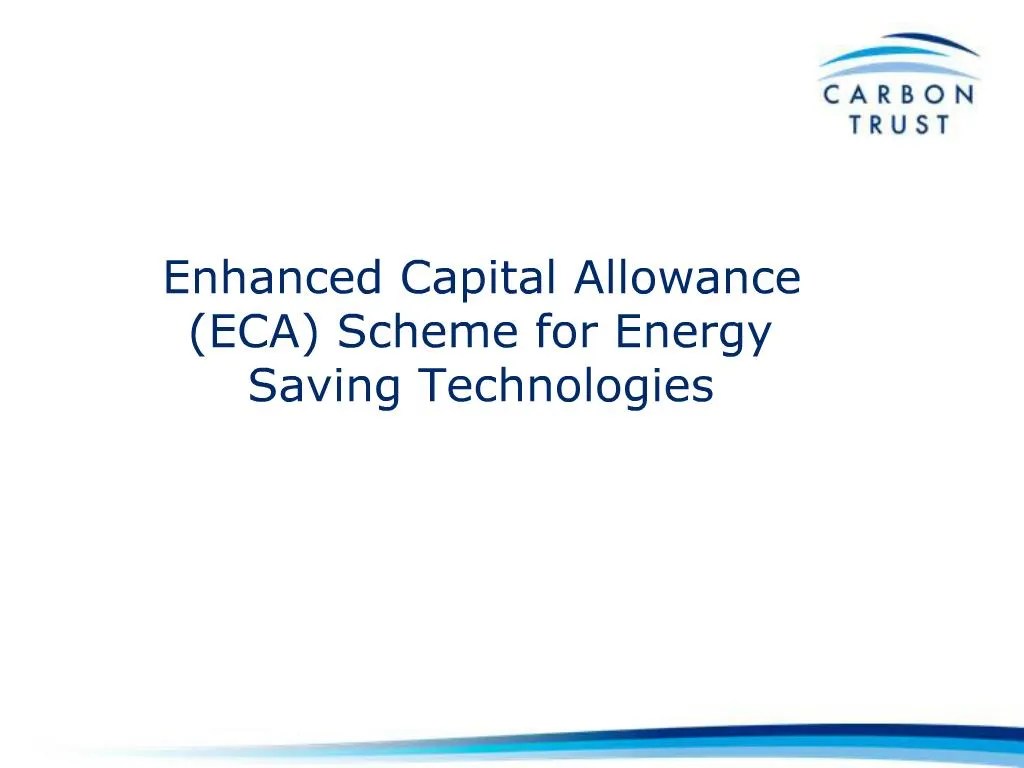 PPT Enhanced Capital Allowance ECA Scheme for Energy Saving