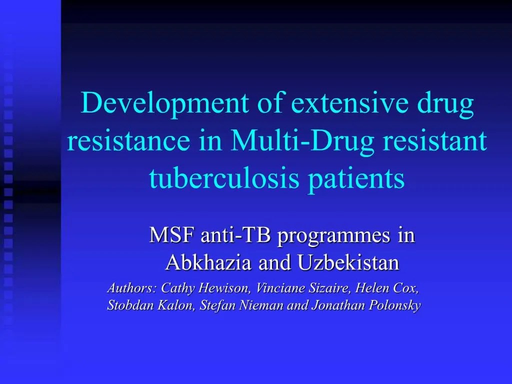 PPT Development of extensive drug resistance in MultiDrug resistant