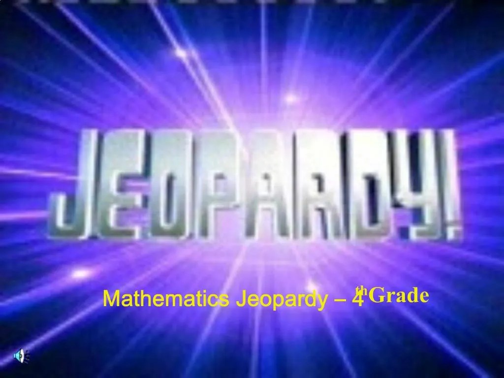 PPT Mathematics Jeopardy 4th Grade PowerPoint Presentation, free