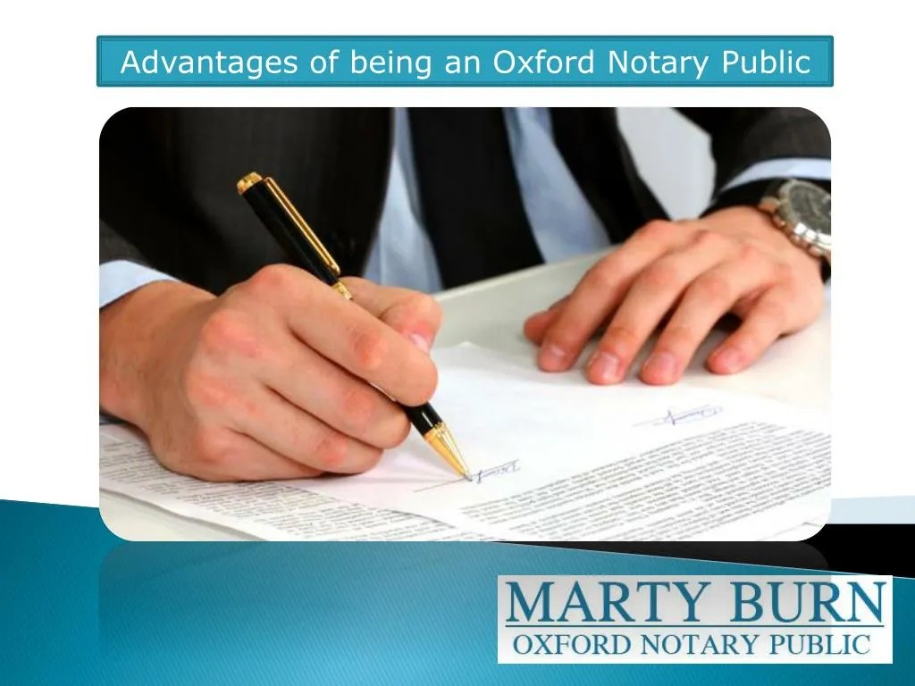 PPT Advantages of being an Oxford Notary Public PowerPoint