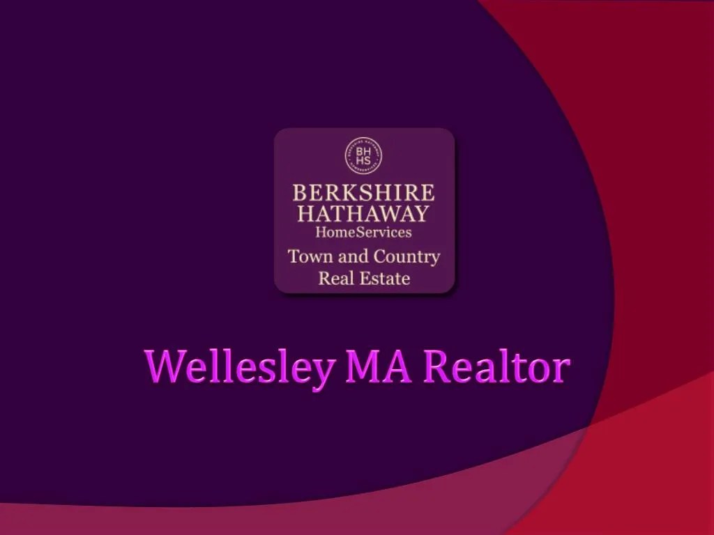 PPT Wellesley MA Realtor PowerPoint Presentation, free download ID