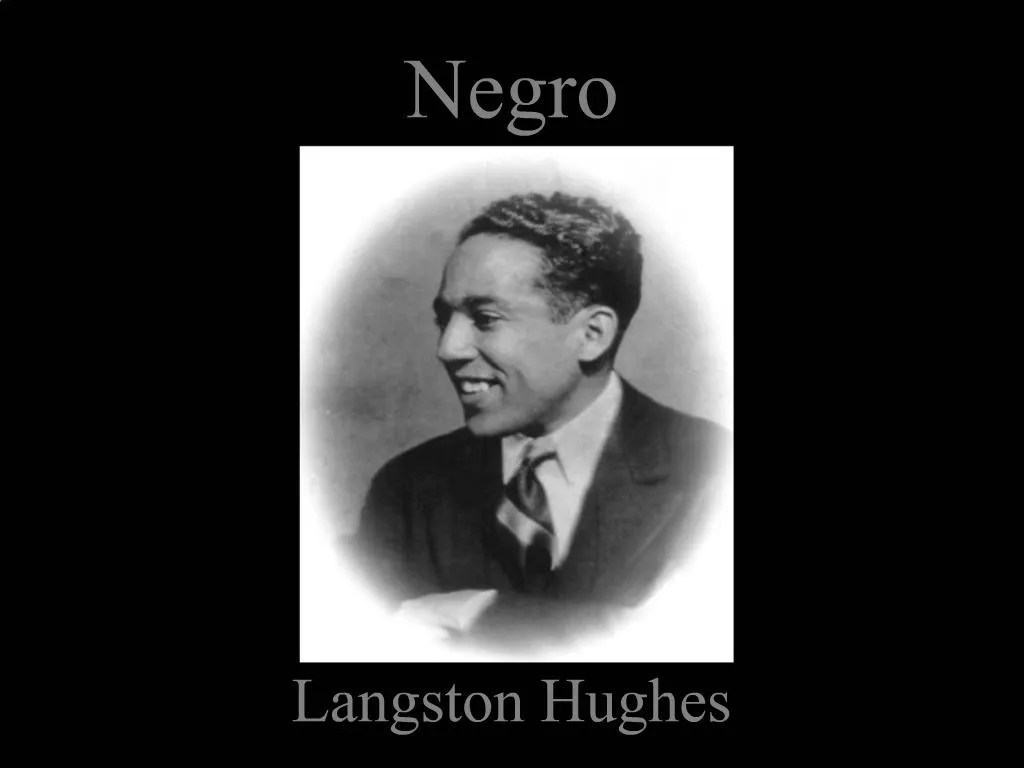 PPT Negro Langston Hughes PowerPoint Presentation, free download ID