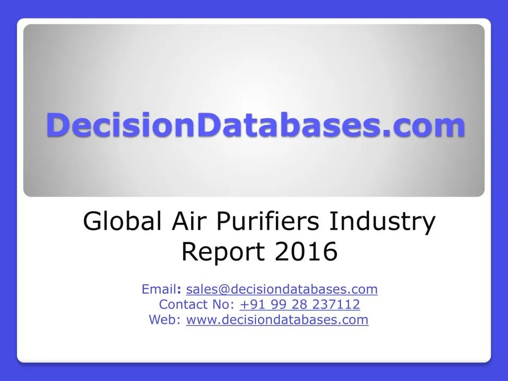PPT Global Air Purifiers Market 2016Industry Trends and Analysis