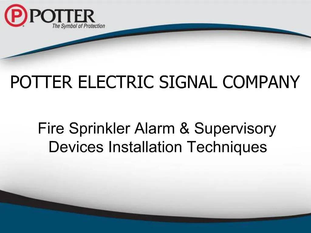PPT POTTER ELECTRIC SIGNAL COMPANY PowerPoint Presentation, free