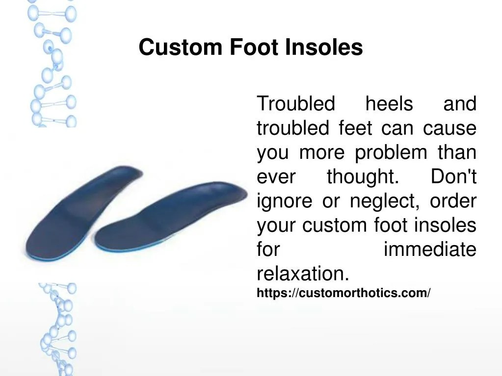 PPT Custom Foot Insoles PowerPoint Presentation, free download ID