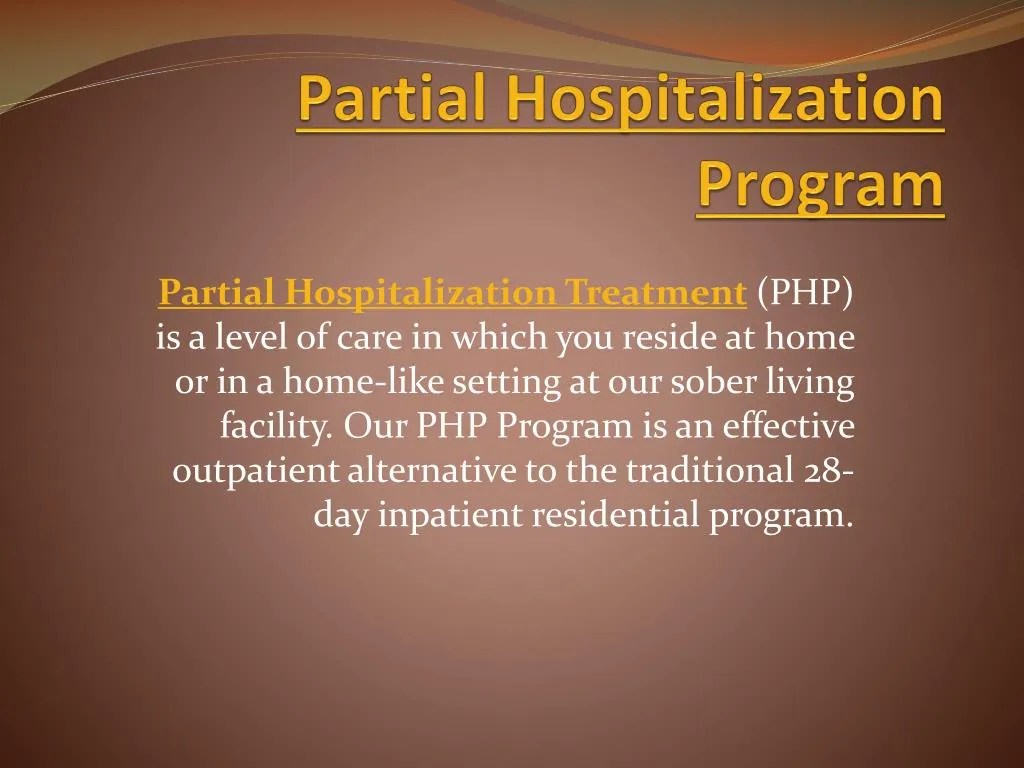 PPT Partial Hospitalization Program for Alcohol and Drug Addiction