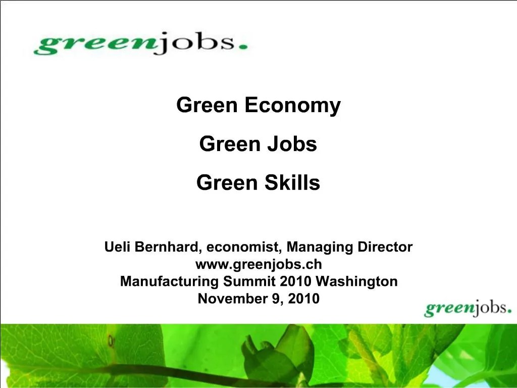 PPT Green Economy Green Jobs Green Skills Ueli Bernhard, economist